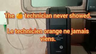 The 🍊 technician never showed / Le technicien orange ne jamais viens.