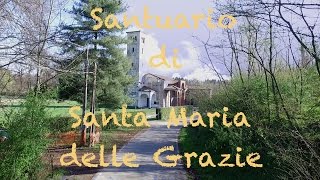 Santuario di Santa Maria delle Grazie | Borgo Ticino | NO