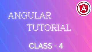 Class Binding , ng Classes , Style Binding , ng Style | Angular Basic Tutorial | Angular Class #4