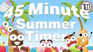 45 Minute Summer Timer (2022)