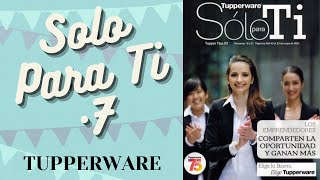 SOLO PARA TI #7 2021 || TUPPERWARE MÉXICO