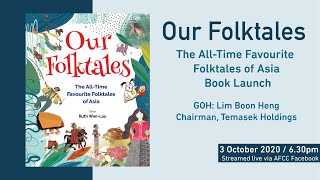 Book Launch - Our Folktales: All-Time Favourite Folktales of Asia