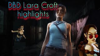 DBD Lara Croft Highlights