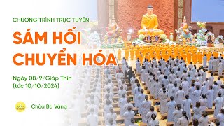 🔴 [TRỰC TIẾP] Sám hối chuyển hóa | Ngày 08/9/Giáp Thìn