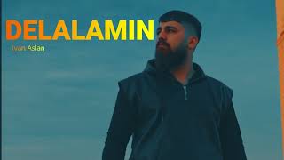 Ivan Aslan - Delalamin (Official)