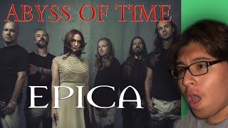 EPICA - Abyss Of Time * REACTION *