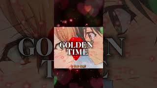 Golden Time: Confessions of a Forgotten Past #shorts #romanticcomedy #confession