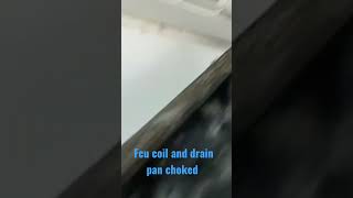 fcu Coil and drain pan choked