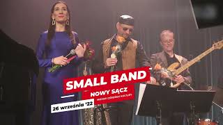 Koncert Small Band w ramach Sądeckiej Jesieni Kulturalnej 2022 - zapowiedź