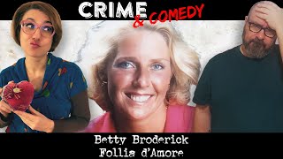 Betty Broderick - Follia d'Amore - 119