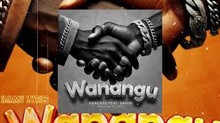 Manengo Ft. Dayoo – Wanangu(Official Audio visualiser