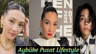 Aybüke Pusat Lifestyle|Biography|Age|Boyfriend|Hobbies|Net Worth|And Much More