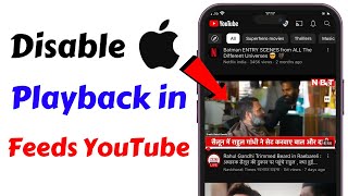 How to Disable Playback in Feeds YouTube in iOS | YouTube Playback in Feed Disable in iPhone