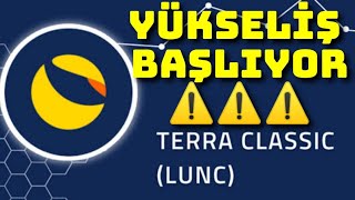 TERRA LUNA CLASSİC ⚠️ YÜKSELİŞ BAŞLADI ⚠️ #bitcoincash #terraclassic #lunaclassic