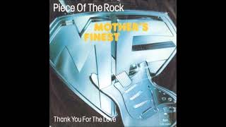 Mother's Finest - Piece of the rock (HQ)