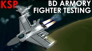 KSP BD Armory: Fighter Testing