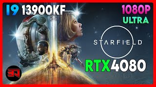 RTX 4080 - I9 13900KF - STARFIELD - ULTRA - 1080P