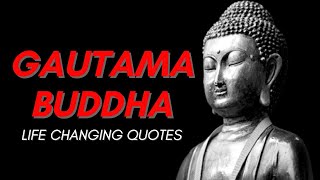 Best Motivational Quotes of Buddha That Will Change Your Life | Gautama Buddha