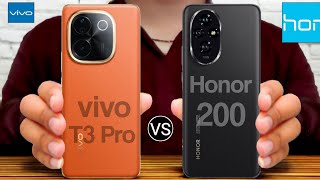 Vivo T3 Pro 5G vs Honor 200 5G