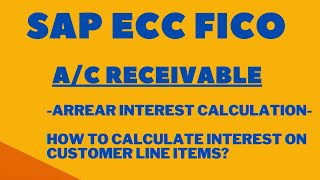 Arrear Interest Calculation in SAP| How to Calculate Interest in SAP| SAP Best Trainings| Free SAP