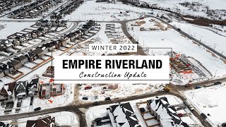 Empire Riverland | Winter 2022 Construction Update