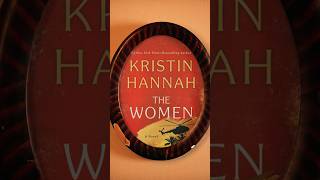 The Women by Kristin Hannah gave me a new perspective on something I thought I knew a lot about