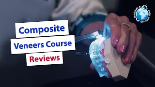 Composite Veneers Course | Reviews