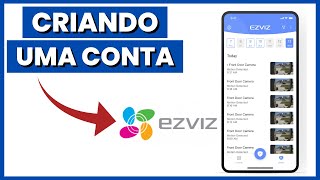 COMO CRIAR UMA CONTA NO APLICATIVO DA EZVIZ