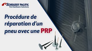 Procédure de réparation d'un pneu avec une PRP Schrader