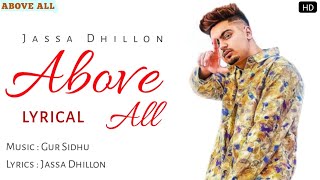 Above All Lyrics - Jassa Dhillon | Latest Punjabi Song | DilpreetLyrics