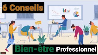 6 conseils de bien-être au travail