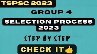 #TSPSC2023|#TSPSCGROUP4SELECTION PROCESS |#TSPSCGROUP 4