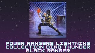 Power Rangers Lightning Collection Dino Thunder Black Ranger Review