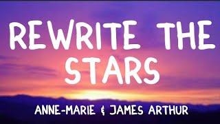 Annie Marie & James Arthur - Rewrite The Stars (Lyrics)