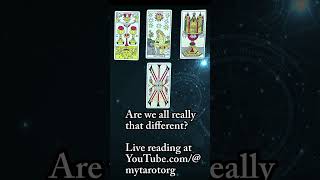 Are we all THAT different? Instead of  the card of the day I would like to share todays reading