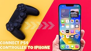 How to Connect PS4 Controller to iPhone/iPad?