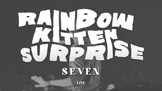 Seven by Rainbow Kitten Surprise | Live from Athens, GA