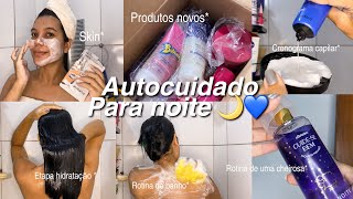 SPA DAY🧼🧖‍♀️ rotina de autocuidado noturno•testando produtos novos , cronograma capilar,banho🌙💙.