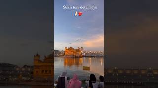 Sukh Tera deta laeye 🙏🏻| waheguru ji 🙏🏻#satnamwaheguru #goldentemple #waheguru  #sikhmusic