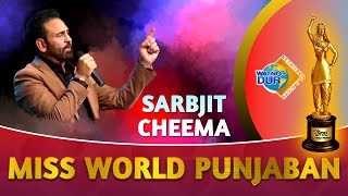 Sarbjit Cheema | Miss World Punjaban 2023 | Sukhi Nijjar | Watno Dur