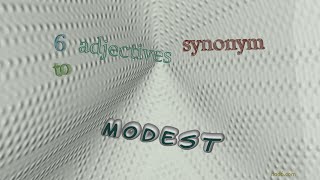 modest - 8 adjectives which mean modest (sentence examples)