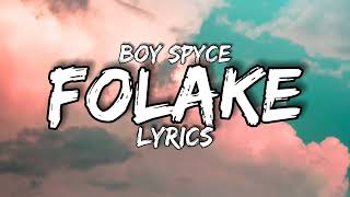 Boy Spyce - Folake (Lyrics ) #folake #boyspyce #lyrics #trending #nigeriamusic