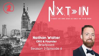 From Skateboarder to Attorney to CEO of Briefpoint, Nathan Walter   - Nxt In S3 E