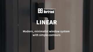 Linear - Modern, Minimalist Window System with Simple Contours