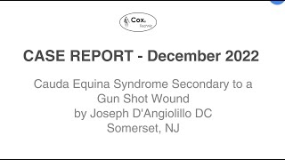 Case 216 by Dr. Joseph D'Angiolillo - Cauda Equina Secondary to Gun Shot Wound with LB & leg pain