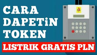 GRATIS 3 BULAN! Cara Mendapatkan Token Listrik Gratis PLN