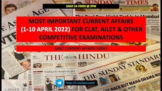 MOST IMPORTANT CURRENT AFFAIRS (1-10 APRIL) I CLAT & OTHER ENTRANCE EXAMS I CA SERIES I LAWCUPIED