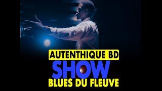 SHOW Blues du fleuve Autenthique BD