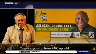 Zuma expulsion from ANC upheld - Professor Dirk Kotzé shares more