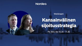 Webinaari: Kansainvälinen sijoitusstrategia heinäkuussa | Nordea 28.6.2024